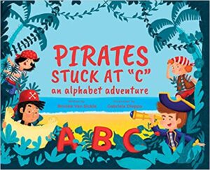 Cover art for Pirates Stuck at "C", by Brooke Van Sickle; illustrated by Gabriela Dieppa (BiblioKid Publishing)