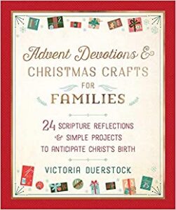 Cover art for Advent Devotions & Christmas Crafts for Families: 24 Scripture Reflections & Simple Projects to Anticipate Christ’s Birth, by Victoria Duerstock (Good Books)