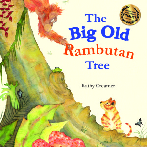 Cover art for The Big Old Rambutan Tree, by Kathy Creamer (Little Pink Dog Books)