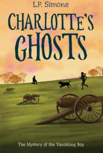 Cover art for Charlotte’s Ghosts: The Mystery of the Vanishing Boy by L.P. Simone (Dragon Song Publishing)