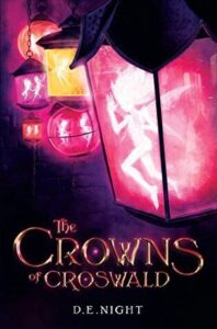 Cover art for The Crowns of Croswald, by D.E. Night (Stories Untold Press)