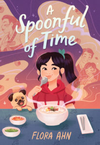 Cover art for A Spoonful of Time by Flora Ahn (Quirk Books)