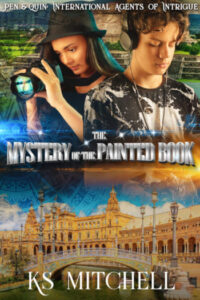 Cover art for The Mystery of the Painted Book: Pen & Quin:International Agents of Intrigue Book 1, by KS Mitchell (Vinspire Publishing)