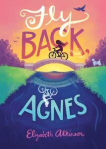 Cover art for Fly Back, Agnes, by Elizabeth Atkinson (Carolrhoda)