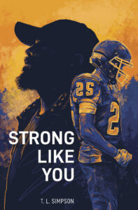 Cover art for Strong Like You by T.L. Simpson (North Star Editions)