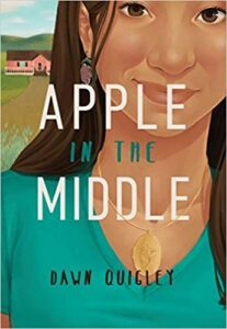 Cover art for Apple in the Middle, by Dawn Quigley (North Dakota State University Press)