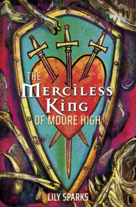 Cover art for The Merciless King of Moore High by Lily Sparks (Flux)