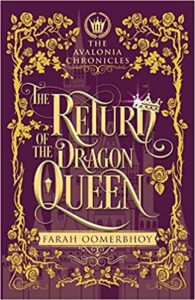 Cover art for The Return of the Dragon Queen, by Farah Oomerbhoy (Wise Ink)