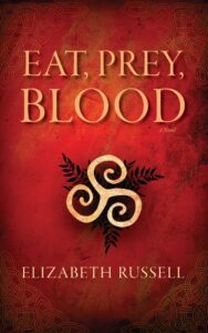 Cover art for Eat, Prey, Blood, by Elizabeth Russell (Warren Publishing)