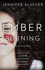 Cover art for Ember Burning: Trinity Forest Book 1, by Jennifer Alsever (Sawatch Publishing)