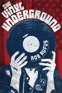 Cover art for The Vinyl Underground, by Rob Rufus (Flux)