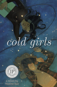 Cover art for Cold Girls by Maxine Rae (Flux)