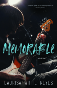 Cover art for Memorable, by Laurisa White Reyes (Skyrocket Press)