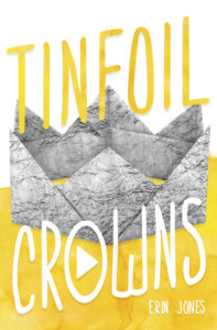 Cover art for Tinfoil Crowns, by Erin Jones (Flux)