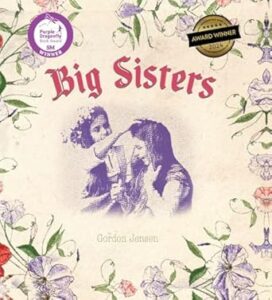 Cover art for Big Sisters by Gordon Jensen (Highsmith Creative Services)