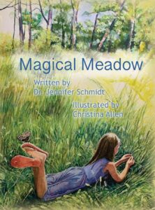 Cover art for Magical Meadow, by Dr. Jennifer Schmidt; illustrated by Christina Allen (Corn Crib Studio & Publishing)