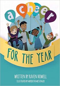 Cover art for A Cheer for the Year, by Raven Howell; illustrated by Meredith Messinger (Clear Fork Publishing)