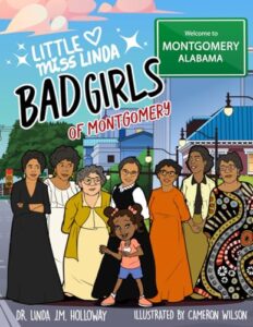 Little Miss Linda: BAD Girls of Montgomery