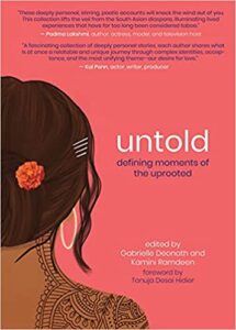 Cover art for Untold: Defining Moments of the Uprooted, edited by Gabrielle Deonath and Kamini Ramdeen (Mango & Marigold Press)