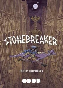 Cover art for Stonebreaker, by Peter Wartman (Uncivilized Books)