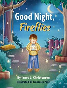 Cover art for Good Night, Fireflies, by Janet L. Christensen; illustrated by Francesca Pesci (Little Lamb Books)