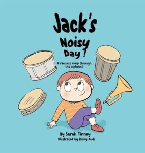 Cover art for Jack’s Noisy Day! by Sarah Tinney (Self-Published)