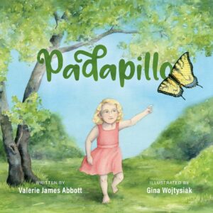 Cover art for Padapillo, by Valerie James Abbott; illustrated by Gina Wojtysiak (KWE Publishing)