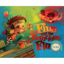 Cover art for Finn and the Ferocious Flu, by Seth Eliot Santoro, CEC; illustrated by Robert Dersley (Smile From the Inside)