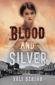 Cover art for Blood and Silver, by Vali Benson (Tellwell Talent)