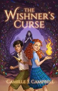 Cover art for The Wishner's Curse, by Camille S. Campbell (Time Together Publishing)