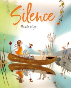 Cover art for Silence by Nívola Uyá (Cuento de Luz)