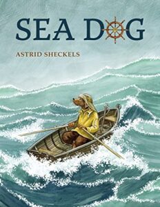 Cover art for Sea Dog by Astrid Sheckels (Down East Books)