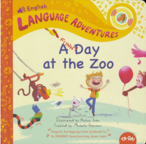 Cover art for Language Adventures: A Funny Day at the Zoo, by Michelle Glorieux (TA-DA! Language Productions)