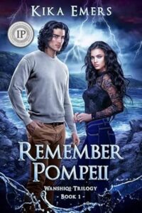 Remember Pompeii by Kika Emers Beckett Publishing Group LLC